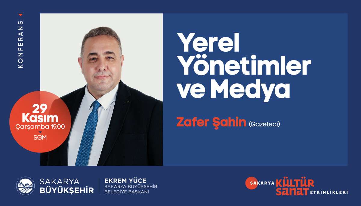 Gazeteci Zafer Şahin ‘Yerel Yönetimler ve Medya’ konferansı için geliyor