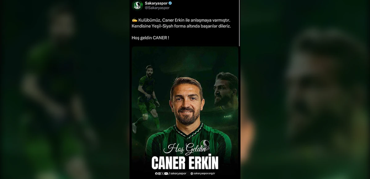 Sakaryaspor Caner Erkin’i kadrosuna kattı