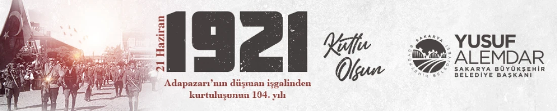 Sakarya Büyükşehir Belediyesi 21 Haziran